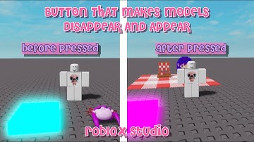 how to make a button make a model disappear and a different model appear - roblox studio