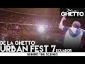 Capture de la vidéo De La Ghetto @ Urban Fest 7, Ecuador [Behind The Scenes]