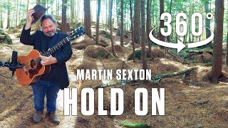 &quot;Hold On&quot; by Martin Sexton in 360/Virtual Reality