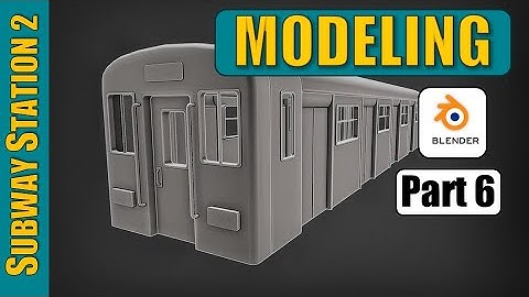 BLENDER: SUBWAY STATION 2 (PART 6)