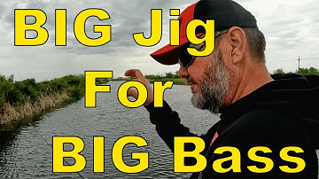 When to Fish a BIG JIG for Bass with Greg Hackney