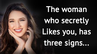 The Woman Who Secretly Likes you, Has Three Signs.. | Psychology Says @PsychologySays2.0