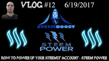 Cryptocurrency Vlog #12 - How to Power Up Your STEEMIT Account With Steem Power