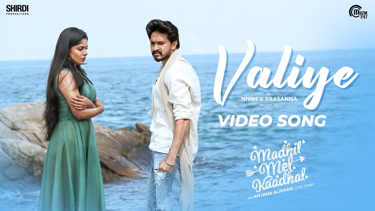 Madhil Mel Kaadhal  Valiye Video Song  Mugen Rao Divyabharathi  Nivas K Prasanna Anjana AliKhan