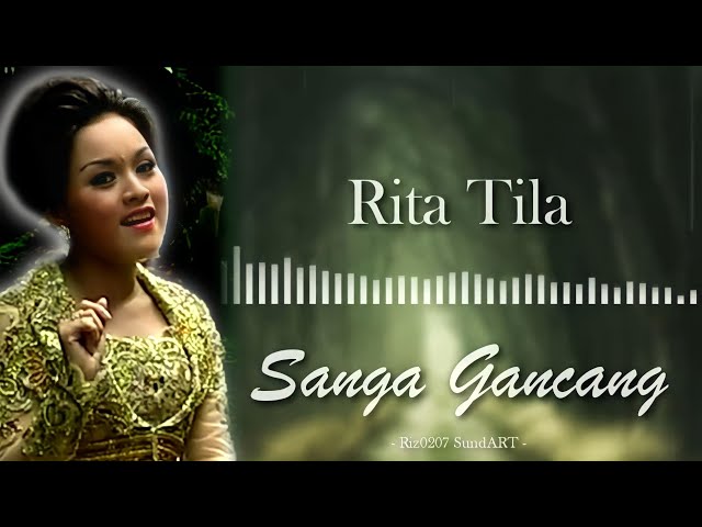 Kliningan Rita Tila - Sanga Gancang class=