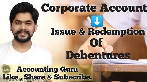 Ch: Method Of Redemption Of Debentures! lump sum drawing lot l Open market operation