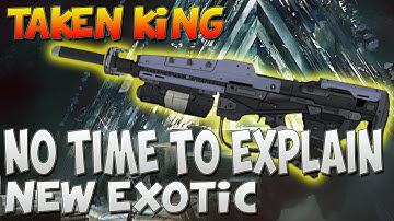 Destiny Taken King - No Time To Explain - New Exotic Pulse Rifle!