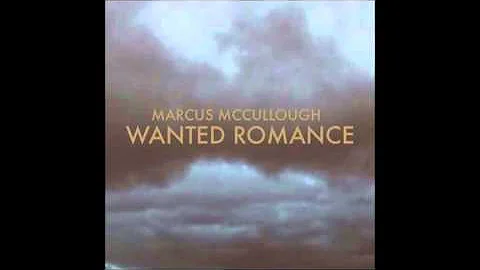 Marcus McCullough - Wanted Romance