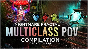[Ns] Nightmare Fractal CM Compilation | Multiclass PoV