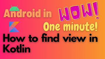 android find a view by id example | find view by id in android studio | android kotlin tutorial 2021
