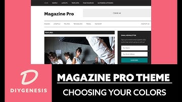 Magazine Pro Theme StudioPress 2020 - How To Choose Colors For Your Website Tutorial