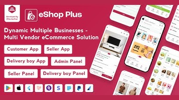 eShop Plus - Multi Vendor eCommerce, Multi Module Flutter App with Laravel Admin Panel Source code