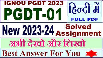 PGDT 01 solved assignment 2023-24 in Hindi / pgdt 01 solved assignment 2024 / ignou pgdt 01 2023