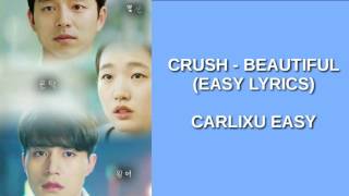 CRUSH - BEAUTIFUL (EASY LYRICS)