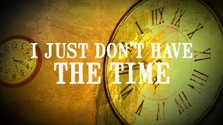 Video thumbnail of "Randall Bramblett - "I Just Don't Have The Time" [Lyric Video]"