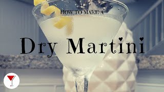 Dry Martini | How to make a cocktail with Dry Gin &amp; Dry Vermouth