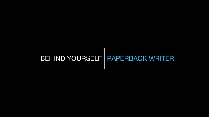 Behind Yourself | Paperback Writer