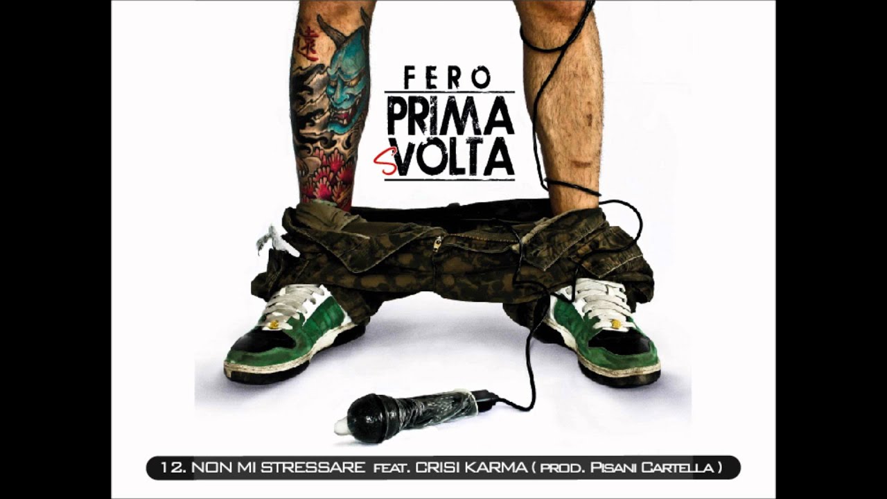 Watch Fero - Non mi stressare feat. Crisi Karma on YouTube Watch Fero - Non mi stressare feat. Crisi Karma on YouTube