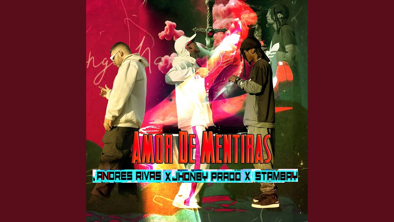 Amor De Mentira (feat. Stambay & Andres Rivas) - YouTube