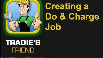 How to create a New Do and Charge Job in Tradies Friend