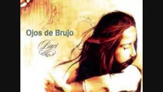 Video thumbnail of "Ojos De Brujo - Tiempo De Soleá"