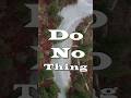 🏞️ Do 'No Thing' Challenge NEC 🏞️ Above a Living Riverscape