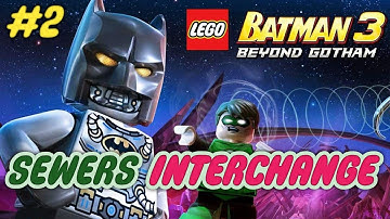 Lego Batman3: Beyond Gotham(iOS/Android) Walkthrough Part 2-How to Complete Sewers Interchange Stage