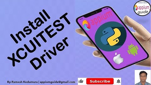 [Appium/Python Tutorial] Part -10 : Install "appium-xcuitest-driver" (“Latest Version”)