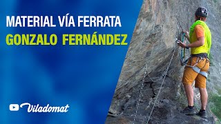 Material imprescindible para Vías Ferratas , con Gonzalo Fernández.