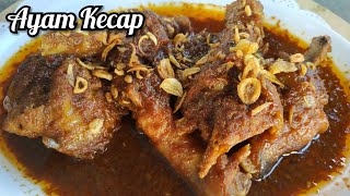 RESEP AYAM KECAP BUMBU DESA ENAK BUWANGETTTT. 