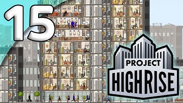 Project Highrise *Extended First Taste* - 15. Joining Forces - Let