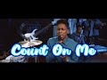 Count On Me Moses Bliss Official Video mp3