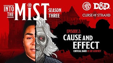 Curse of Strahd Liveplay (2021) 🧛‍♂️- S3, Ep2: Cause and Effect | Into the Mist | Realmsmith