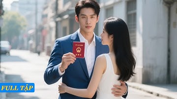 kết hôn chớp nhoáng với trai lạ. gặp lại ở công ty mới biết anh là sếp mình, tim cô như ngừng đập...