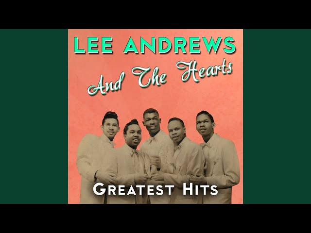 Lee Andrews & The Hearts - I Wonder