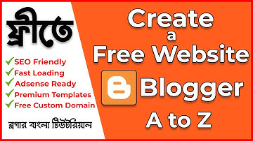 How To Create a Free Blog/Website on Blogger । Blogger Bangla Tutorial