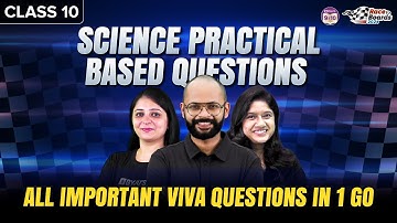 Science Practical Based Questions | All Important Viva Questions in 1 Go | Boards 2024 | Class 10