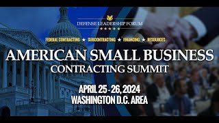 2024 American Small Business Contracting Summit Highlights