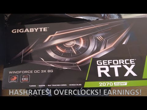 Gigabyte RTX 2070 Super! Hashrates, earnings update + Mining Overclocks ETH, RVN, Conflux