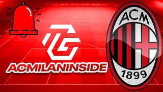 🚨 TG ACMILANINSIDE 🚨| TANTE NEWS #acmilan #acmilaninside