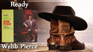 Watch Webb Pierce Ready video