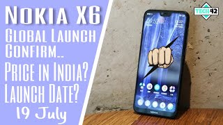 Nokia X6 Global Launch Confirm 19 July Soon Launching in India.Price In India?🔥