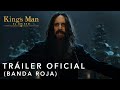 King&#39;s Man: El Origen | Tráiler Oficial (Banda Roja) | Doblado