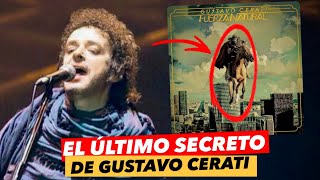 FUERZA NATURAL: TODOS los MISTERIOS DEVELADOS del disco de GUSTAVO CERATI