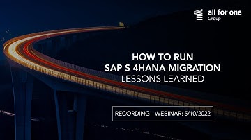 How to run SAP S/4HANA migration - lessons learned