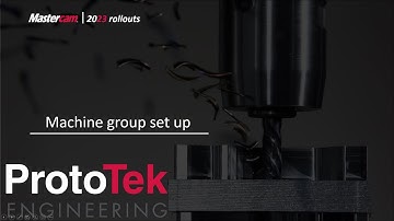 Machine Group Set Up - Mastercam 2023 Rollout Video