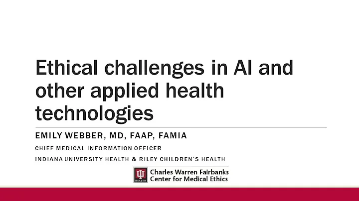 September 2021: Ethical challenges in AI and other applied health technologies