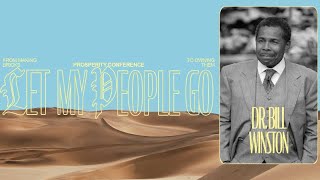 Faith In The Blessing Pt.2 | Prosperity Conference '22 | Dr. Bill Winston