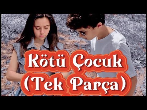 💕Kötü Çocuk💕 (Tek Parça Film) #keşfetbeniöneçıkar #çağtu #keşfetedüş #fyp #youtubeshorts #çağtu