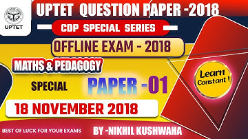 UPTET EXAM  2024||18NOVEMBER 2018||MATHS||PAPER -01 ||30/30  ||PYQ||Learn Constant ||#learnconstant